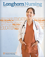 Longhorn Nursing Magazine - Fall 2016