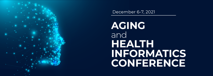 2021 Aging and Health Informatics Conference