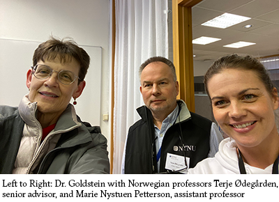 Left to Right: Dr. Goldstein with Norwegian professors Terje Ødegården, senior advisor, and Marie Nystuen Petterson, assistant professor
