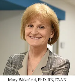 Mary Wakefield, PhD, RN, FAAN