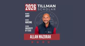 Allan Mazurak, 2026 Tillman Scholar, Branch Army, Degree Nursing, and School University of Texas