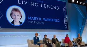 2019 Living Legend: Mary Wakefield, PhD, RN, FAAN