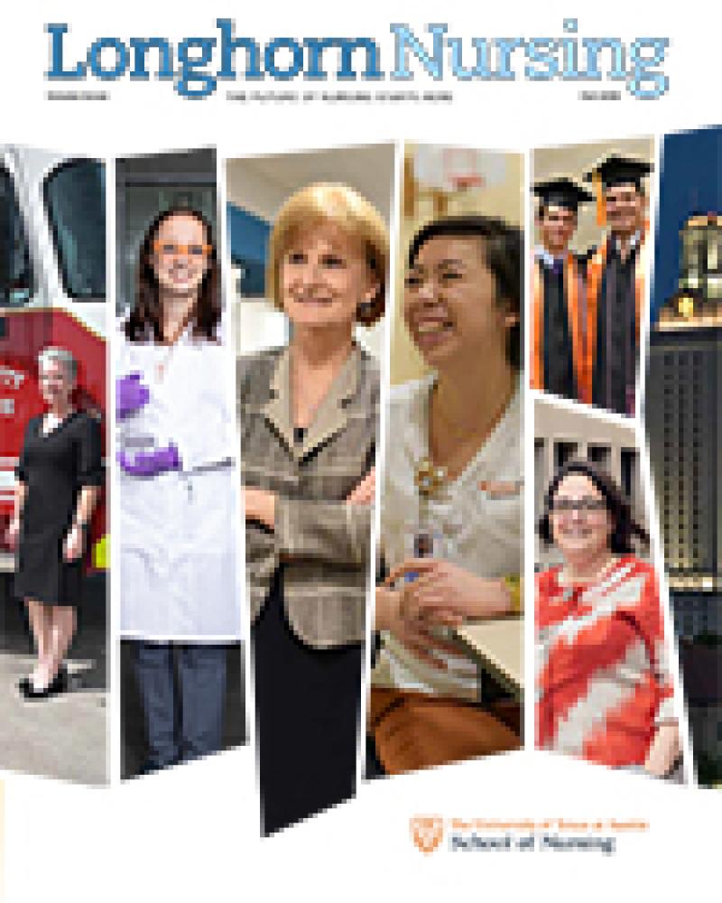 Longhorn Nursing Magazine - Fall 2018